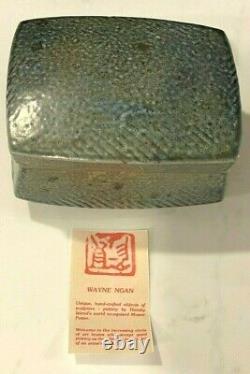 WAYNE NGAN(1937-2020) CANADIAN ART POTTERY LIDDED BOX WithMARK AND PAPER LABEL